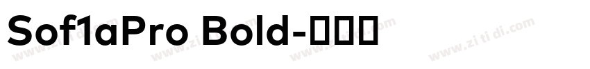 Sof1aPro Bold字体转换